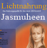    Jasmuheen   Lichtnahrung. Die Nahrungsquelle für das kommende Jahrtausend   