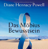     Diane Hennacy Powell  Das Möbius-Bewusstsein:   paranormale 
	  Fähigkeiten  trainieren     