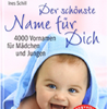       Ines Schill   Buch Der schönste Name erhältlich im Kristallzentrum