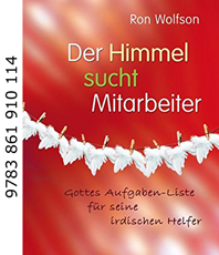   Ron Wolfson Der Himmel sucht Mitarbeiter: Gottes Aufgabenliste für seine irdischen Helfer
	                        
	                  erhältlich im     
	                         
	  Kristallzentrum                        
	                              
	                            