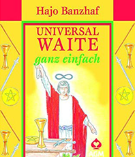  Hajo Banzhaf  Waite Tarot Universal Waite - ganz einfach: Set mit Karten und Buch 