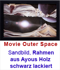                   Sandbild                            " Movie Outer Space " Outer Space ist eine Fantasiewelt im All. Das Hintergrundbild ist ein Airbrush-Bild 